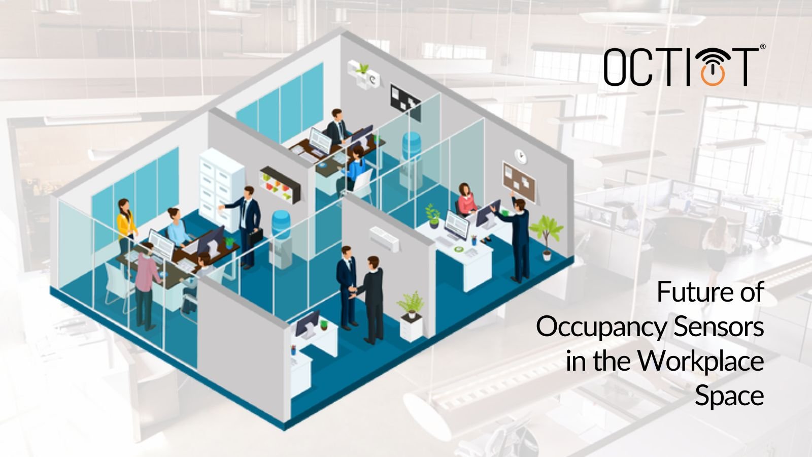 Occupancy Sensors in the Workplace Benefits of occupancy sensors